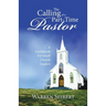 The Calling of a Part-Time Pastor: A Guidebook For Small Church Leaders