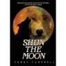 Shun the Moon