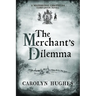 The Merchant's Dilemma: A Meonbridge Chronicles Companion Novel