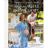 Honey, What Do We Got?: A Week-By-Week Pregnancy Cookbook