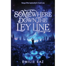 Somewhere down the Ley Line
