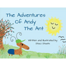 The Adventures of Andy the Ant