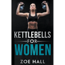 Kettlebells For Women