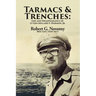 Tarmacs and Trenches: The Life and Disappearance of Lt Gen Millard F. Harmon, Jr.