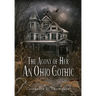 The Agony of Her: An Ohio Gothic