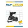 Media Analysis: Understanding and Applying Media Theory