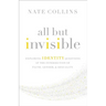 The All But Invisible: Exploring Identity Questions at the Intersection of Faith, Gender, and Sexuality