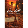 Crockett: Last Call for Liberty
