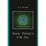Basic Physics for All