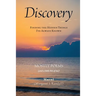 Discovery: Finding the Hidden Things I've Always Known