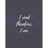 I Read therefore, I am