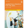 Marketing Strategy for the Arts