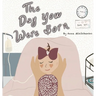 The Day You Were Born