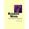 Rainbow and the Worm, The: The Physics of Organisms (2nd Edition)