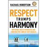 Respect Trumps Harmony