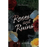 Roses and Ruins