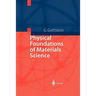 Physical Foundations of Materials Science