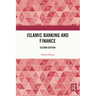 Islamic Banking and Finance: Second edition