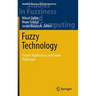 Fuzzy Technology: Present Applications and Future Challenges