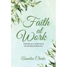 Faith at Work: Thriving as a Christian in the Modern Workplace