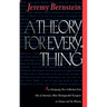 A Theory for Everything