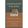 Communist Poland: A Jewish Woman's Experience