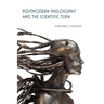 Postmodern Philosophy and the Scientific Turn