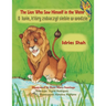 The Lion Who Saw Himself in the Water: Bilingual English-Polish Edition