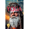 Everything About Yoga - Including A Premium Audiobook!: Finally, you can read everything about yoga in one book!