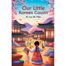 Our Little Korean Cousin