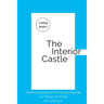 The Interior Castle: Modern update of the spiritual guide by Teresa of Ávila