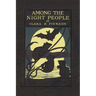 Among the Night People (Yesterday's Classics)