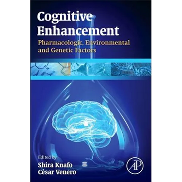 Cognitive Enhancement: Pharmacologic, Environmental and Genetic Factors