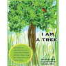 I am a Tree