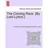 The Coming Race. [By Lord Lytton.] Second Edition