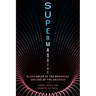 Supermassive: Black Holes at the Beginning and End of the Universe