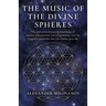 The Music of the Divine Spheres