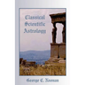 Classical Scientific Astrology