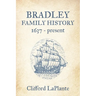 Bradley Family History: 1637 - present