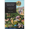 Transforming Protection: The Implications of Unarmed Civilian Protection