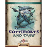 Cutthroats and Crew