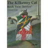 The Kilkenny Cat - Book Two