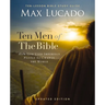Ten Men of the Bible Updated Edition: How God Used Imperfect People to Change the World