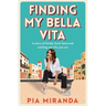 Finding My Bella Vita