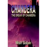 Chandera The Dream of Chandera (Book 3)