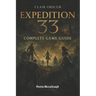 Clair Obscur: Expedition 33 Complete Game Guide: Walkthroughs, Tips, Tricks, Strategies All You Need to Know