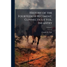 History of the Fourteenth Regiment, Connecticut Vol. Infantry; Volume 2