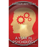 A Year In Psychology: A Psychology Student's Guide To Placement Years, Working In Academia And More