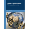 Global Transformations: Politics and Economics