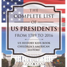 The Complete List of US Presidents from 1789 to 2016 - US History Kids Book Children's American History